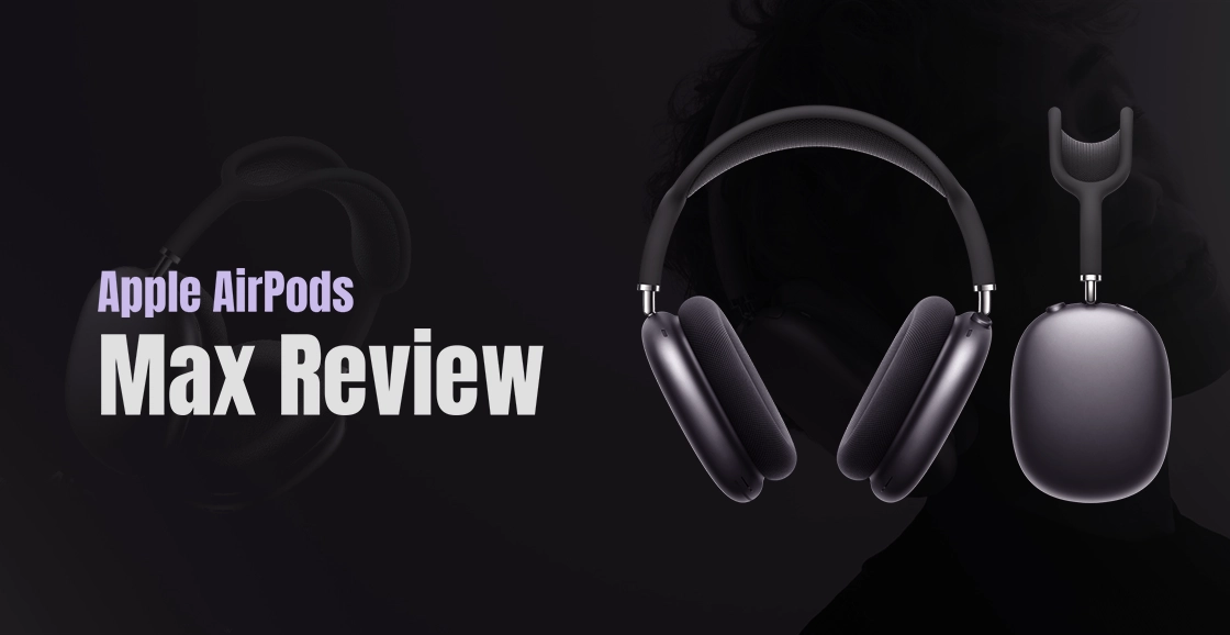 Apple AirPods Max Review
